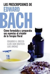 Prescripciones De Edward Bach ,Las