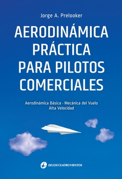 Aerodinámica práctica para pilotos comerciales (2da. Ed.)