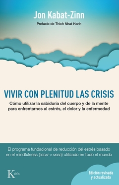 Vivir Con Plenitud Las Crisis (Ed.Arg.) - Nueva Edicion Revisada Y Actualizada