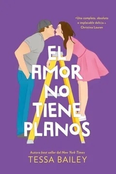 Amor No Tiene Planos ( Las Reformas Del Amor #1 ), El (Arg)