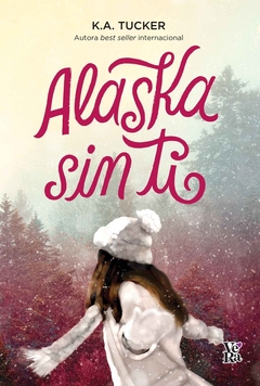 Alaska sin ti