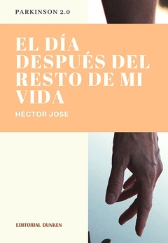 El dia despés del resto de mi vida