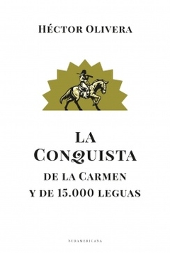 CONQUISTA DE LA CARMEN Y DE 15 MIL LEGUA