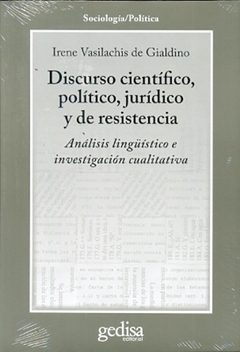 Discurso científico, político, jurídico y de resistencia