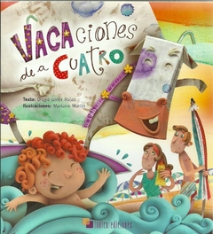 VACACIONES DE A CUATRO/Diego Rojas