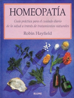 Homeopatia, guía practica para el cuidado diario