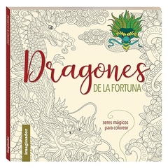 DRAGONES DE LA FORTUNA - SERES MAGICOS P7 COLOREAR