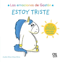 Las emociones de Gaston: Estoy Triste