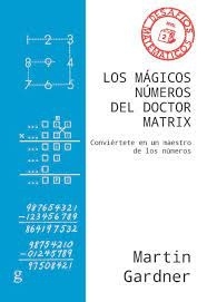 Los mágicos números del Doctor Matrix