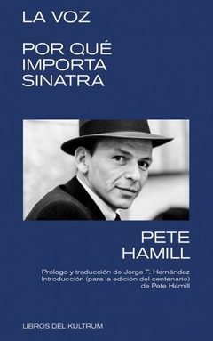 LA VOZ. POR QUE IMPORTA SINATRA