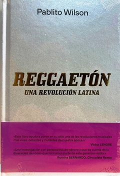 REGGAETON. UNA REVOLUCION LATINA