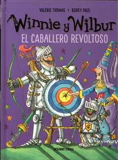 Winnie Y Wilbur. El Caballero Revoltoso