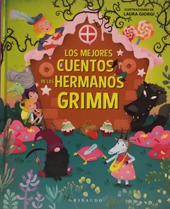 Los Mejores Cuentos De Los Hermanos Grimm