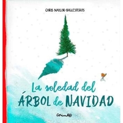 La Soledad Del Arbol De Navidad