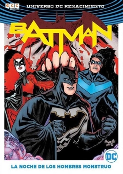 BATMAN RENACIMIENTO LA NOCHE DE LOS HOMBRES MONSTRUO