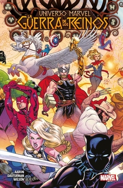 UNIVERSO MARVEL 01 LA GUERRA DE LOS REINOS