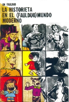 LA HISTORIETA EN EL FAULDUO MUNDO MODERNO - No Mataremos Zombis