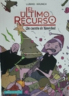 EL ULTIMO RECURSO UN CUENTO DE NAVIDAD