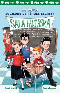SOCIEDAD DE HEROES SECRETA DC COMICS SALA DE FANTASMA
