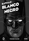 DC - ESPECIALES - BATMAN: BLANCO Y NEGRO Vol. 04