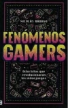 FENOMENOS GAMERS