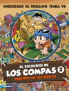 El escondite de Los Compas 2. Perdidos en los biom