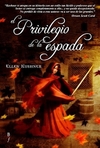 EL PRIVILEGIO DE LA ESPADA