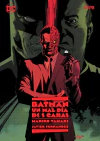 DC - BATMAN - UN MAL DIA: DOS CARAS
