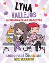 LYNA VALLEJOS, LA SEMANA DE LAS MASCOTAS, LIBRO PARA COLOREAR CON STICKERS