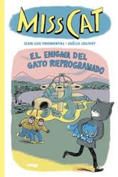 MISS CAT, EL CASO DEL GATO REPROGRAMADO