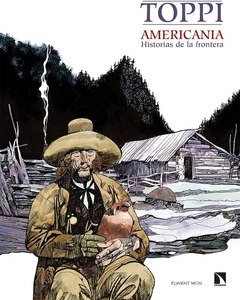 AMERICANIA, HISTORIAS DE LA FRONTERA