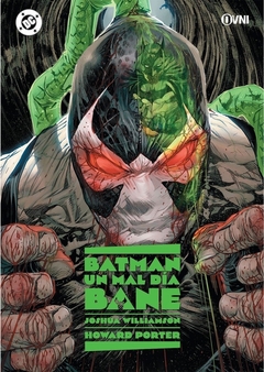 DC - BATMAN - UN MAL DIA: BANE