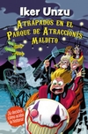 ATRAPADOS EN EL PARQUE DE ATRACCIONES