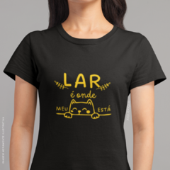 Camiseta Lar é Onde Meu Gato Está - XiqueXique