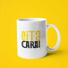 Caneca Eita Carai - comprar online
