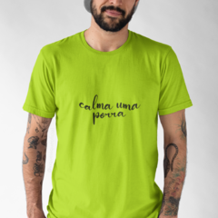 Camiseta Calma Uma P*rra - XiqueXique