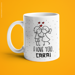 Caneca I Love You Carai - comprar online
