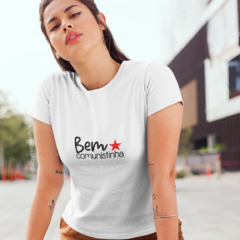 Camiseta Bem Comunistinha - loja online