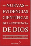 Nuevas evidencias científicas de la existencia de Dios