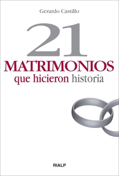 21 matrimonios que hicieron historia