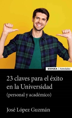 23 claves para el éxito (personal y académico) en la Universidad