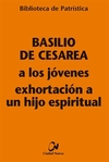 A los jóvenes: Exhortación a un hijo espiritual