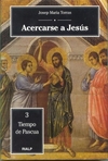 Acercarse a Jesús 3 - Tiempo de Pascua