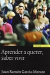 Aprender a querer saber vivir