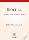 Bioética. Historia, principios, cuestiones