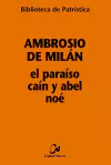 El Paraíso, Caín y Abel, Noé