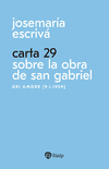 Carta 29: Sobre la obra de san Gabriel