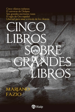 Cinco libros sobre grandes libros