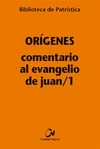 Comentario al Evangelio de Juan 1