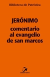 Comentario al Evangelio de san Marcos